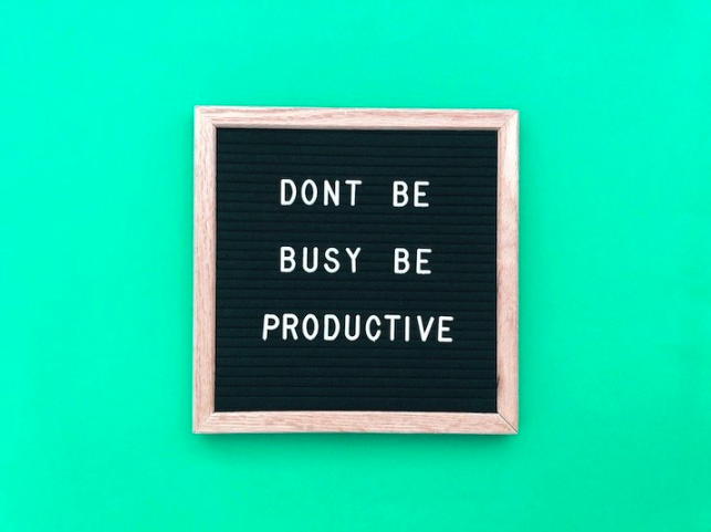 dont be busy be productive