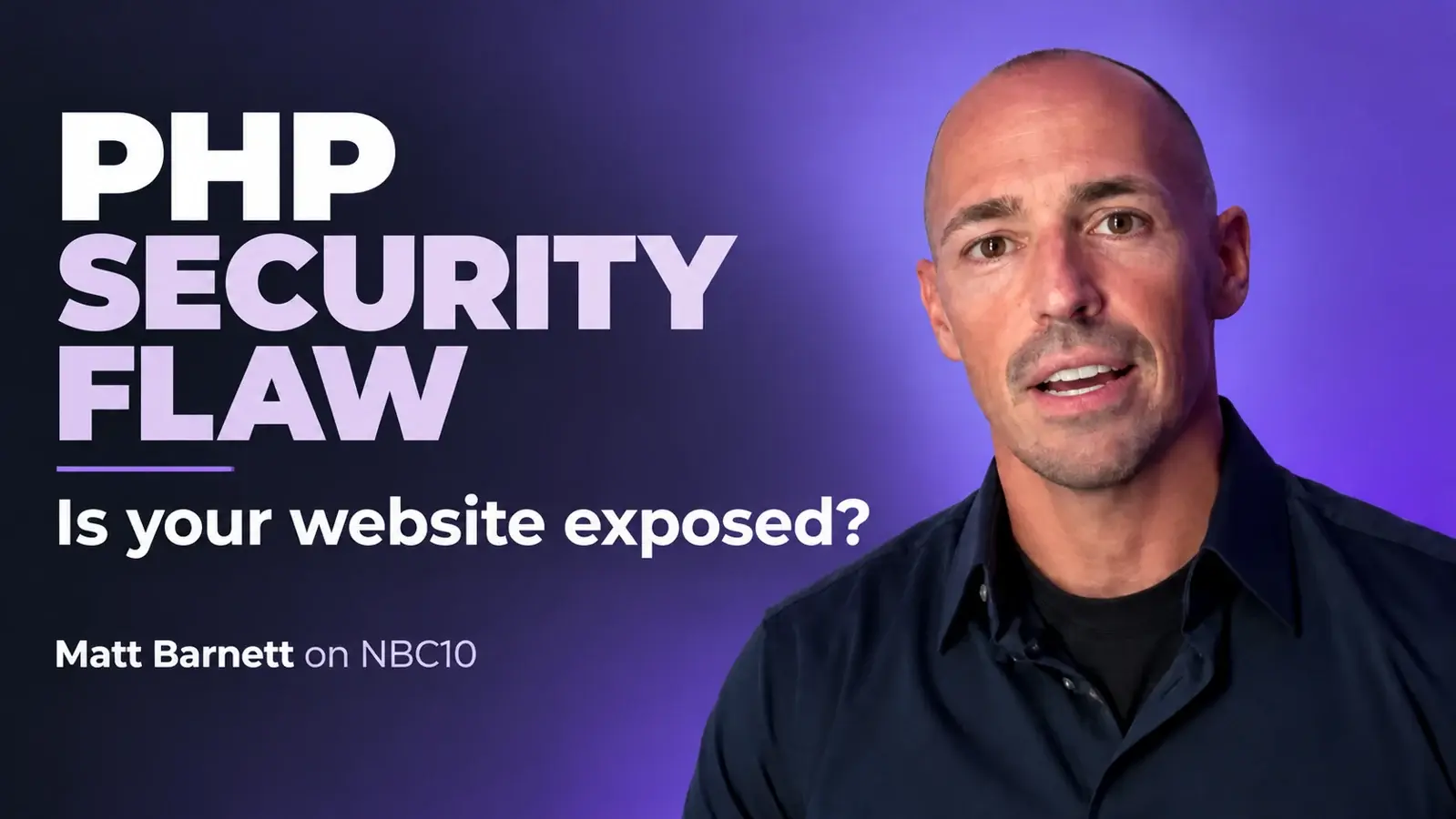 PHP Security Flaw: Is your website exposed? Matt Barnett on NBC10
